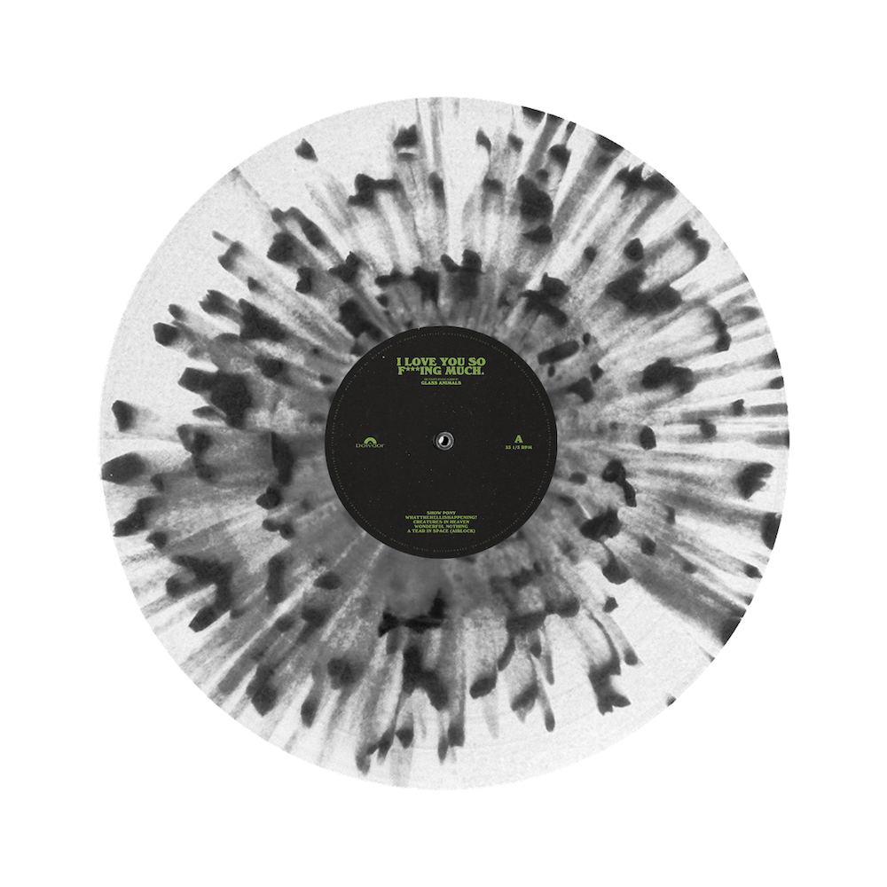 I Love You So F***king Much (Exclusive Splatter LP) Disc